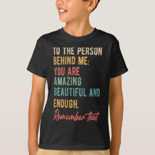 Camiseta La Persona Detrás De Mí Que Problema Con Amar A Sí