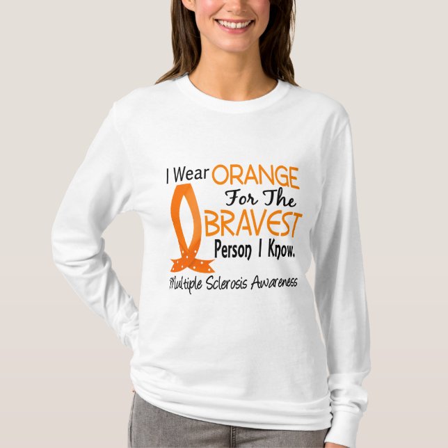 Camiseta La persona más valiente sé esclerosis múltiple (Anverso)