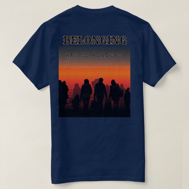 Camiseta La Pertenencia No Tiene Fronteras (Reverso del diseño)