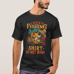Camiseta La Pesca Afortunada No Se Lava Para Los Hombres Ca