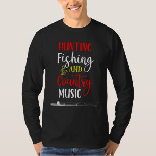 Camiseta La Pesca De Caza Y La Diversión De La Música Del P