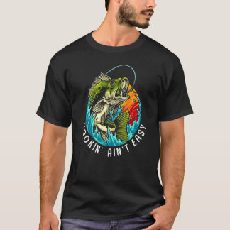 Camiseta La pesca de enganche no es fácil