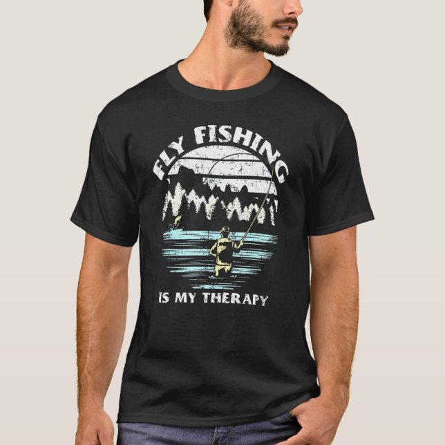 Camiseta La Pesca De Mosca Es Mi Pescado Terapéutico Pescad (Anverso)