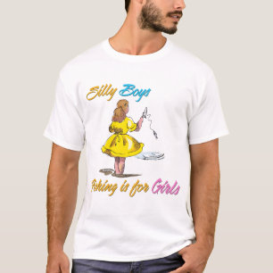 Camiseta La pesca de niños tontos es para Chicas