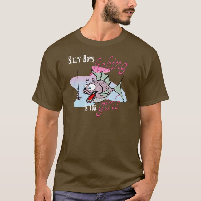 Camiseta La pesca de niños tontos es para Chicas que pescan (Anverso)