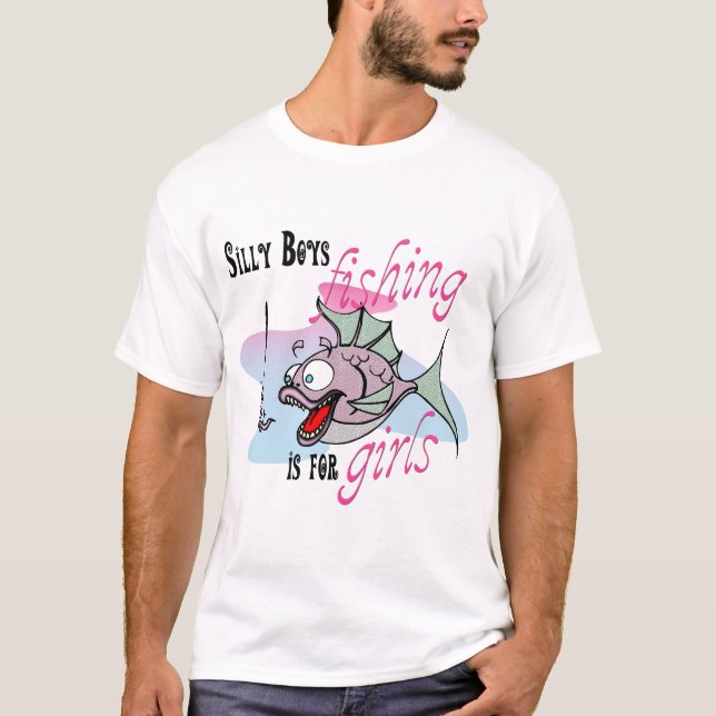 Camiseta La pesca de niños tontos es para los Chicas que pe (Anverso)