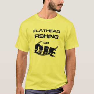 Camiseta La pesca del siluro de cabeza llana o muere