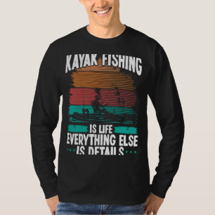 Camiseta La pesca en Kayak es la vida en otros detalles Kay