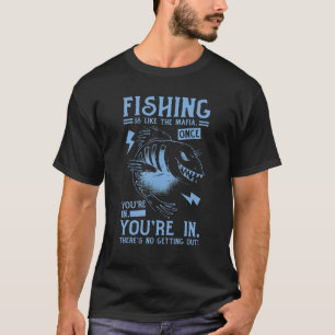 Camiseta La Pesca Es Como La Mafia 1