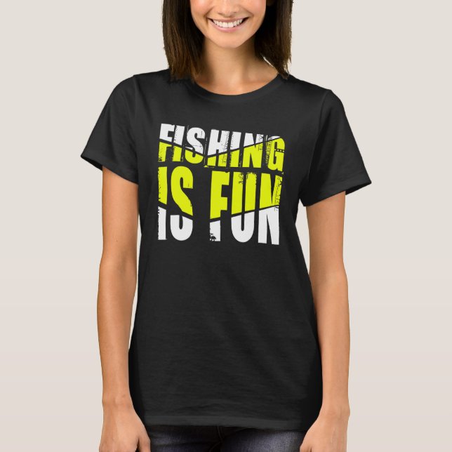 Camiseta La Pesca Es Divertida (Anverso)