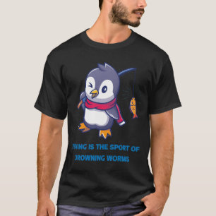 Camiseta La pesca es el deporte de ahogar gusanos.regalos l