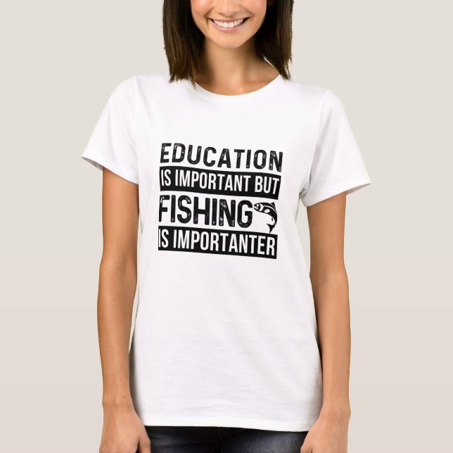 Camiseta La pesca es importante para los pescadores (Anverso)