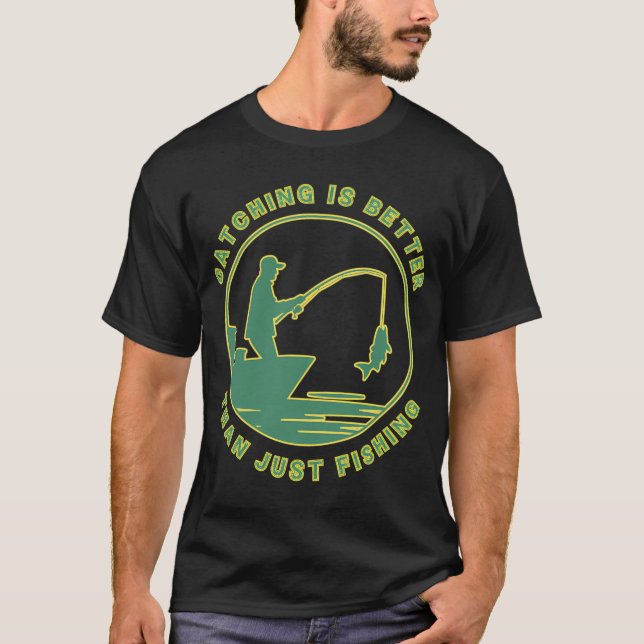 Camiseta La pesca es mejor (Anverso)
