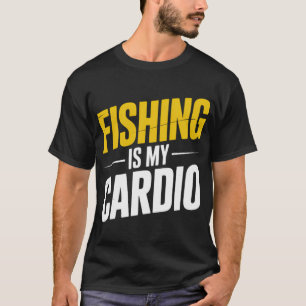 Camiseta La Pesca Es Mi Cardio Deporte De Pescadores