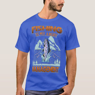 Camiseta La pesca es mi gestión enfadada