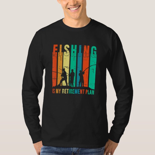 Camiseta La pesca es mi plan de jubilación (Anverso)