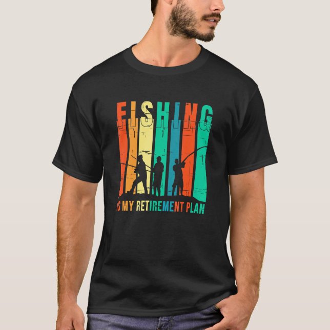 Camiseta La pesca es mi plan de jubilación (Anverso)