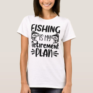 Camiseta La pesca es mi plan de retiro, divertido amante de