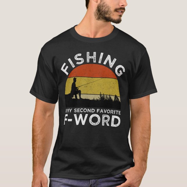 Camiseta La Pesca Es Mi Segunda Palabra Favorita (Anverso)