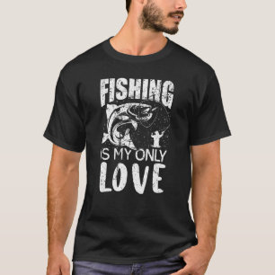 Camiseta La pesca es mi ÚNICO amor
