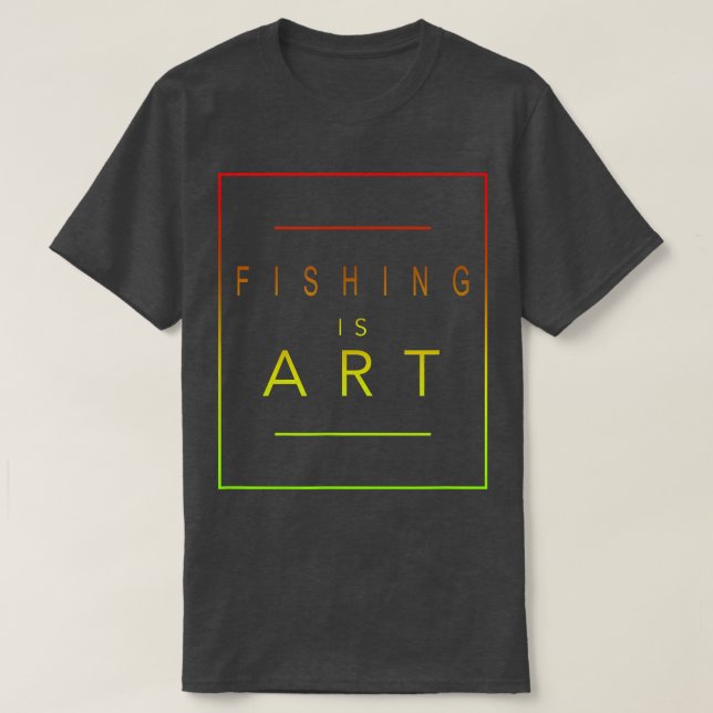 Camiseta La pesca es un hobby artístico de pescadores  (Diseño del anverso)