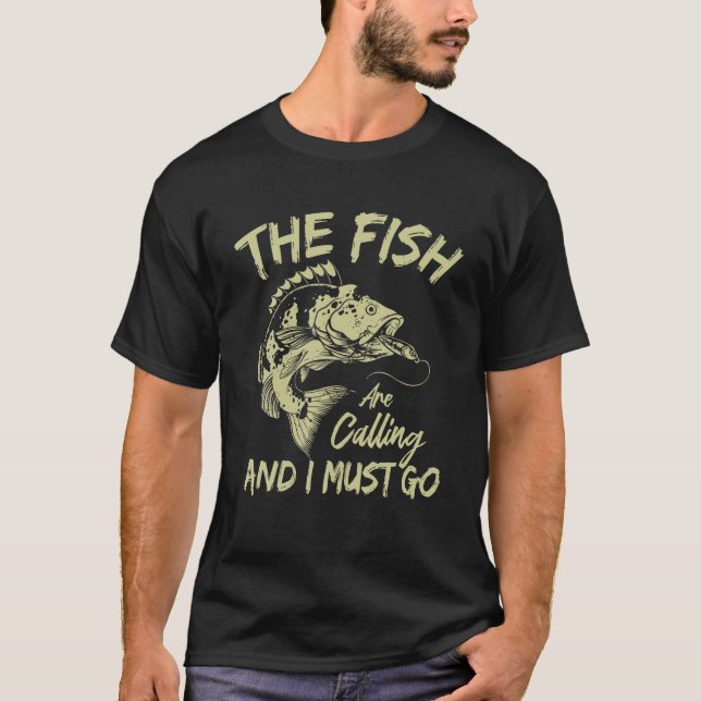 Camiseta La Pesca Graciosa Está Llamando Y Debo Ir (Anverso)