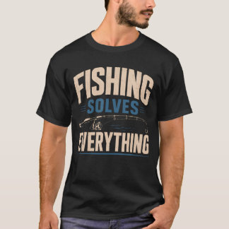 Camiseta La Pesca Lo Resuelve Todo Lago Relajante de Fin de