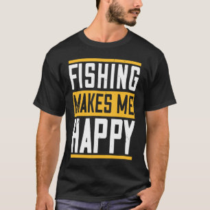 Camiseta La pesca me hace feliz
