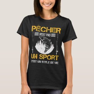 Camiseta La pesca no es un deporte es un estilo de vida