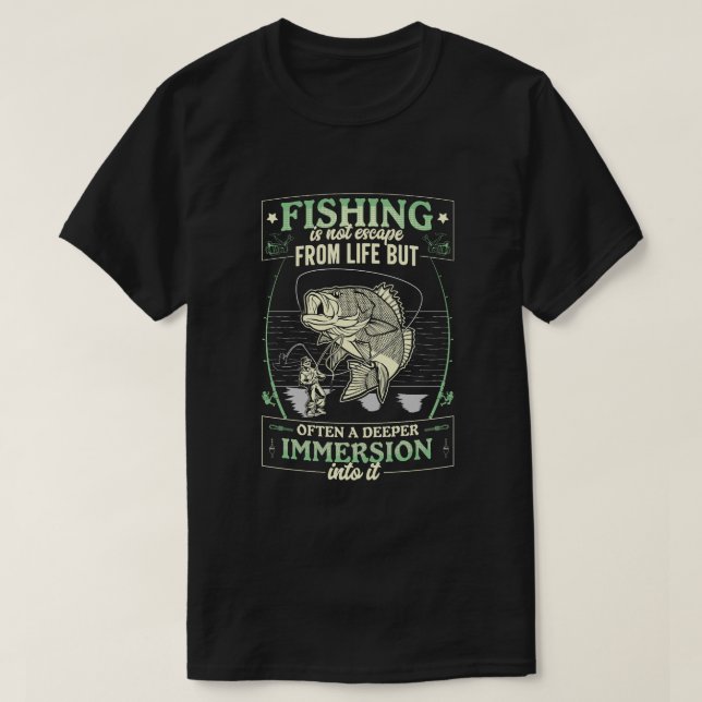 Camiseta La pesca no es una fuga de la vida (Diseño del anverso)