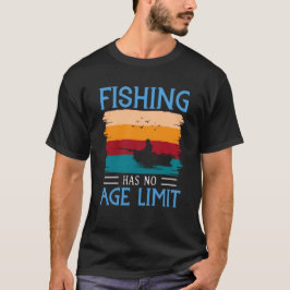 Camiseta La pesca no tiene límite de edad