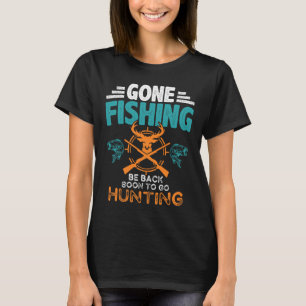 Camiseta La Pesca Que Se Ha Ido Pronto Se Va A La Caza 2