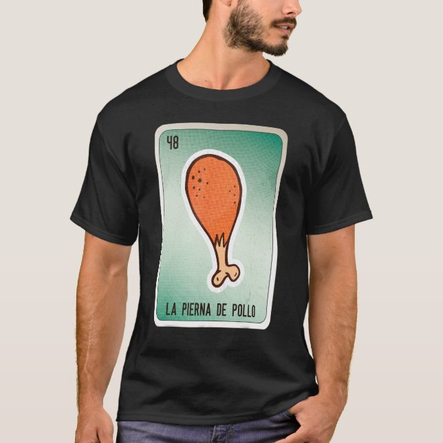 Camiseta La Pierna De Pollo Carro De Bingo De Lottery Mexic (Anverso)