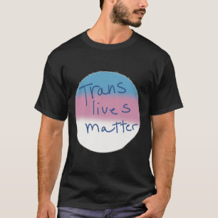 Camiseta La Pin Transmc Transgender Lives Pin Hecho Por El