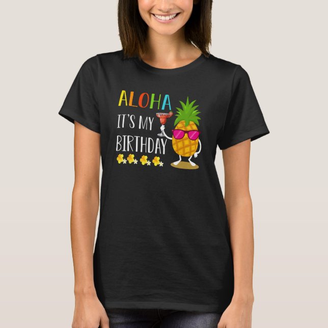 Camiseta La piña Hawaii Aloha es mi cumpleaños Hawai L (Anverso)