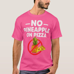 Camiseta La Piña No Pertenece A La Pizza Graciosa Para Los