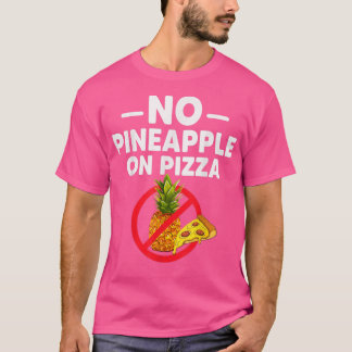 Camiseta La Piña No Pertenece A La Pizza Graciosa Para Los 
