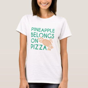 Camiseta La piña pertenece a la pizza
