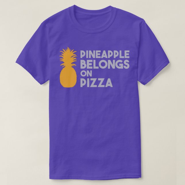 Camiseta La piña pertenece a la pizza (Diseño del anverso)