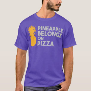 Camiseta La piña pertenece a la pizza