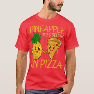 Camiseta La Piña Pertenece A La Pizza Pizza Pineapple Pizza