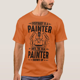 Camiseta La pintura actual del regalo del pintor real