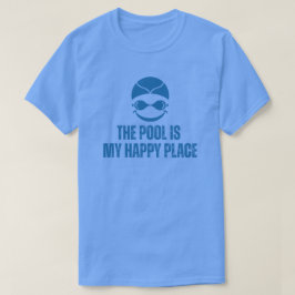 Camiseta La Piscina es Mi Lugar Feliz Amante de la Natación