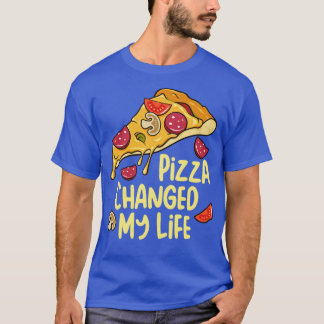 Camiseta La pizza cambió mi regalo de vida Pizza Lover