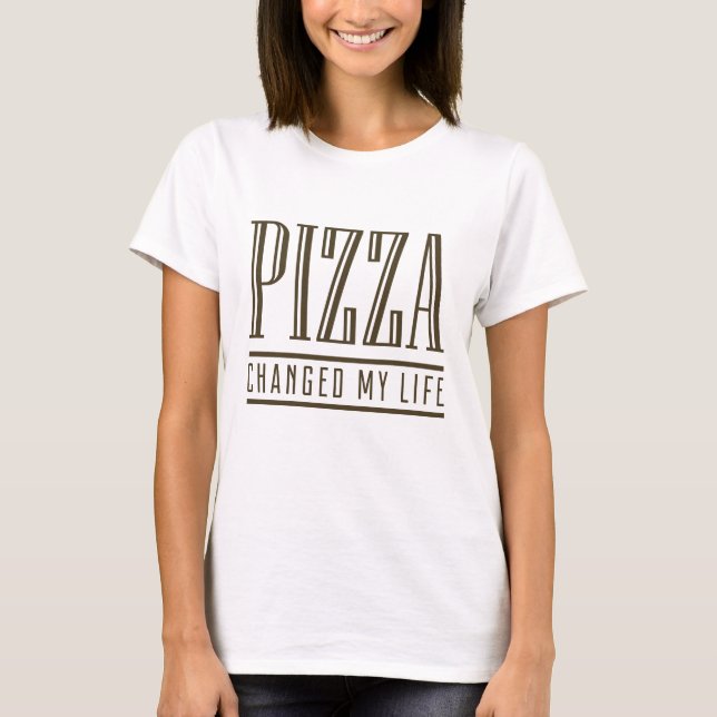 Camiseta La pizza cambió mi vida (Anverso)