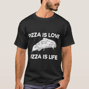 Camiseta La pizza es amor. Pizza es vida - Cita cómica dive