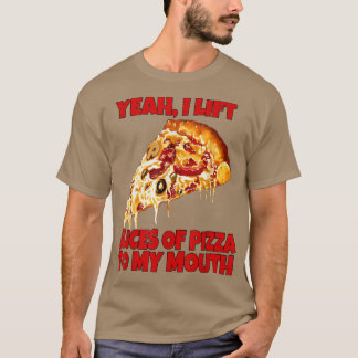 Camiseta La Pizza Es Divertida Sí, Levanto Trozos De Pizza 