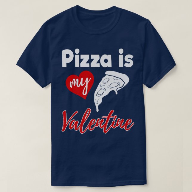 Camiseta La pizza es mi amor de San Valentín mujeres divert (Diseño del anverso)