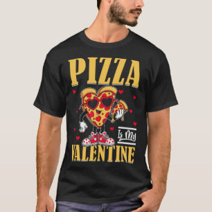 Camiseta La pizza es mi Día de San Valentín divertida de Sa