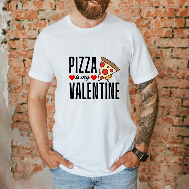 Camiseta La pizza es mi día de San Valentín gracioso contra (Subido por el creador)
